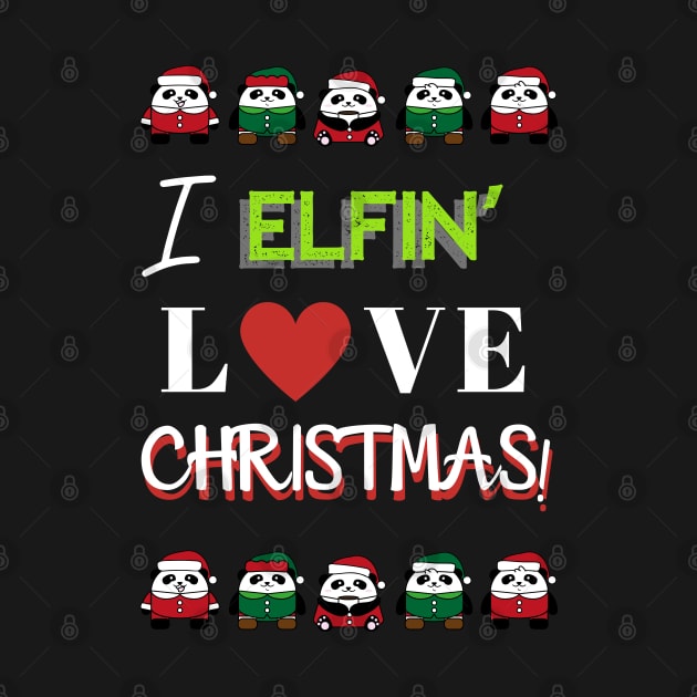 I Elfin' Love Christmas by Apathecary