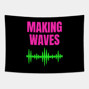 Making Waves - Sound Waves - Music Producer Tapestry