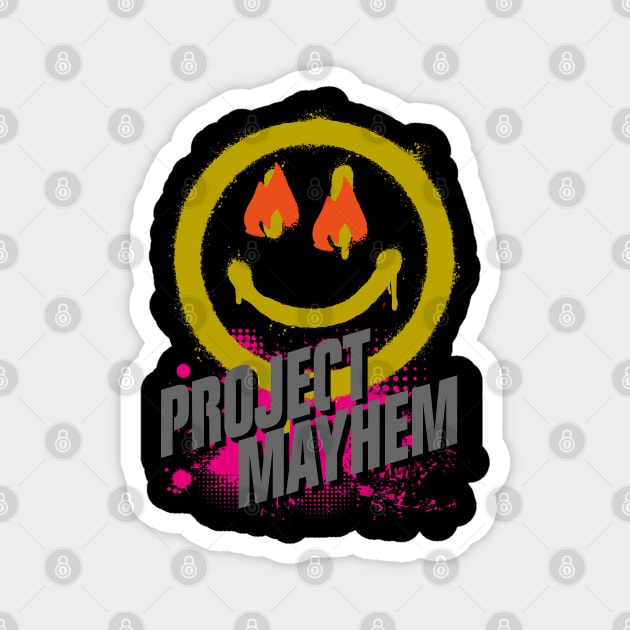 Project Mayhem Magnet by Meta Cortex