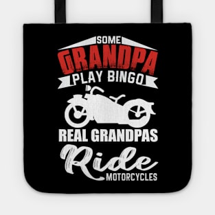 Funny Grandpa Real Ride Motorcycles no Bingo playing Gift for Birthday Tote