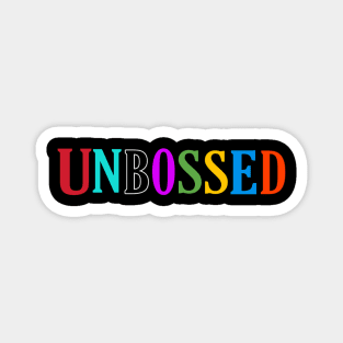 UNBOSSED - Back Magnet
