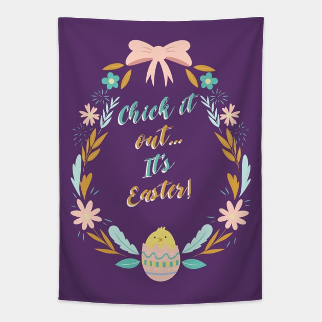 Chick it out...It's Easter! Tapestry by Culam Life