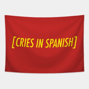 Cries in Spanish Meme Tapestry