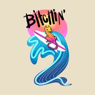 BITCHIN' SURF CAT T-Shirt