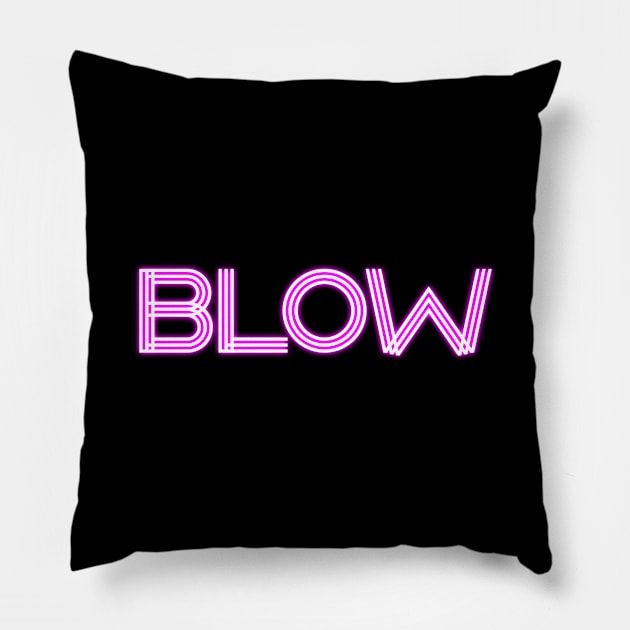 BLOW (parody of GLOW logo, v2 purple glow) Pillow by Fanboys Anonymous