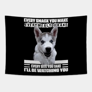 Husky Every Meal You Bake Tee Triumph for Siberian Dog Admirers Tapestry