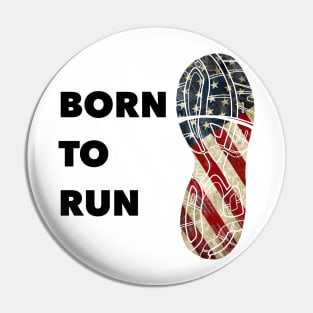 Born to Run vintage flag Pin