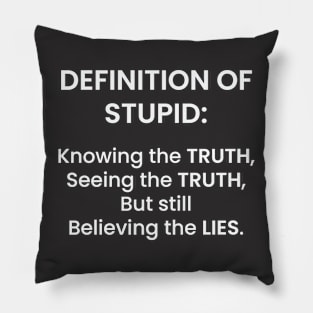 Truth and Lies Pillow