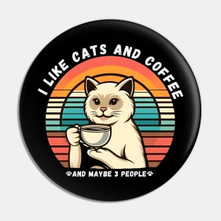 I like cats and coffee Pin