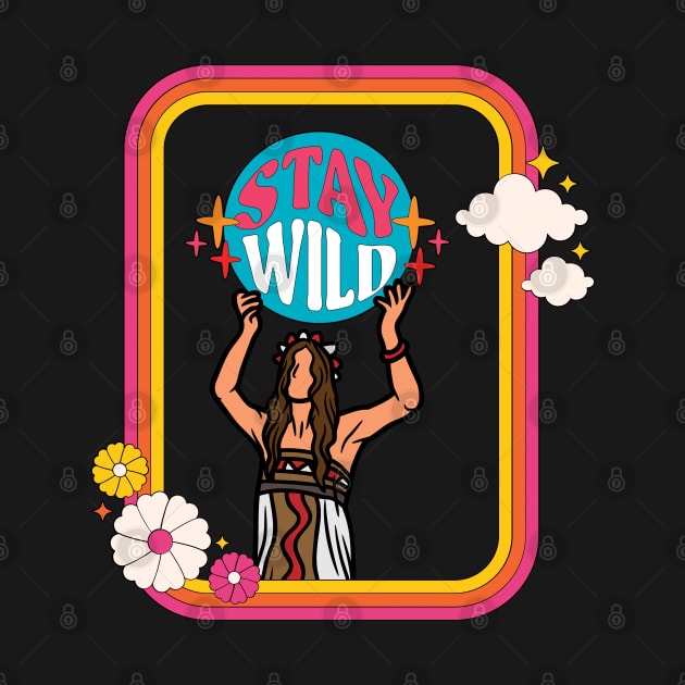 Stay Wild by ZenStardust
