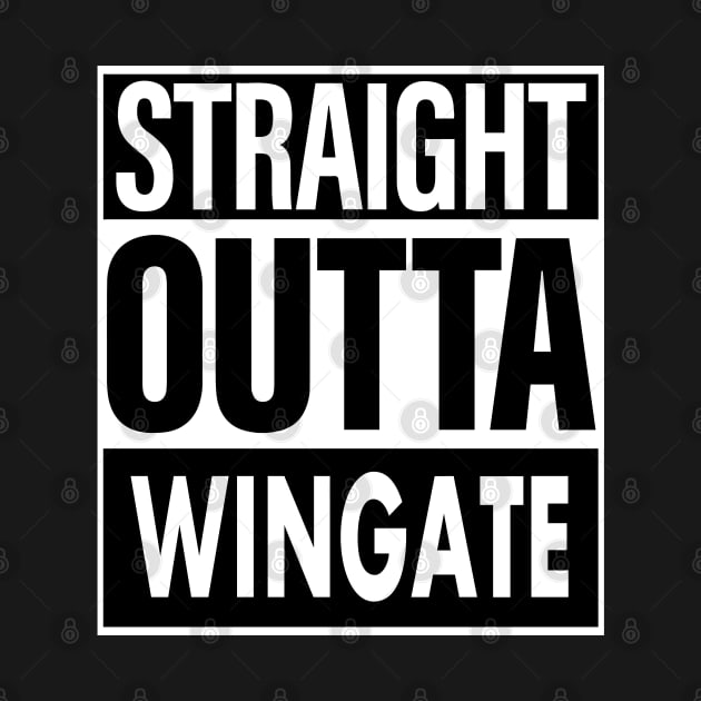 Wingate Name Straight Outta Wingate by ThanhNga