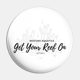 Get your reef on Pin