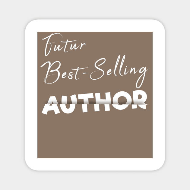 Future Best-selling author Magnet by hldesign