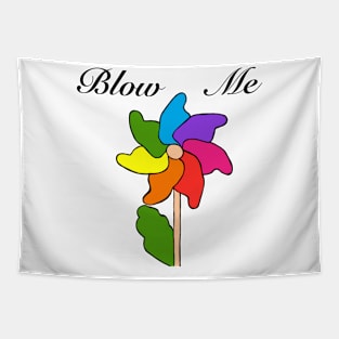 Blow me Tapestry