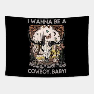 I Wanna Be a Cowboy Vintage Bull Head Tapestry