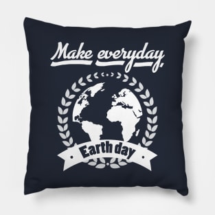 Make Everyday Earth Day T-Shirt Pillow