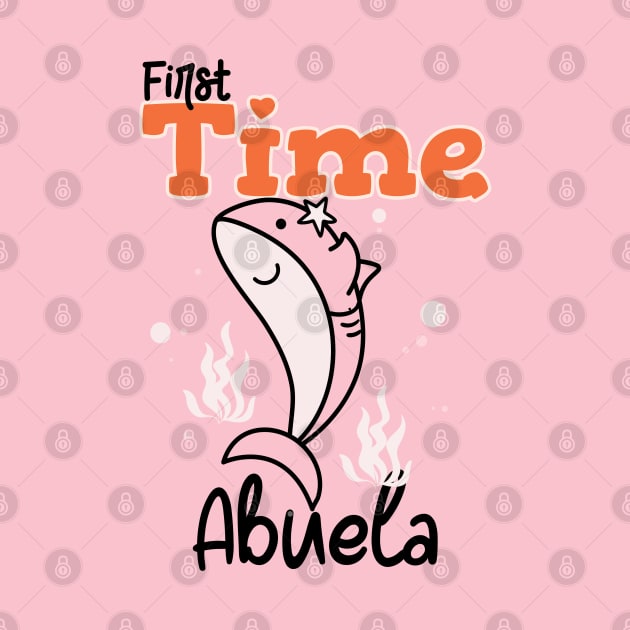 First Time Abuela by Pixels, Prints & Patterns