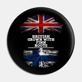 British Grown With Finn Roots - Gift for Finn With Roots From Finland Pin