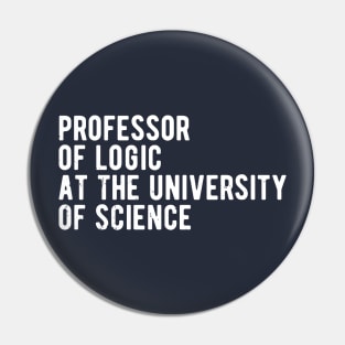 Professor of Logic at the University of Science Pin