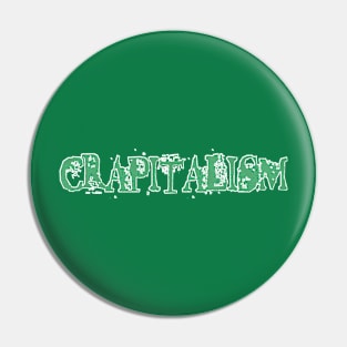 Crapitalism - Double Pin