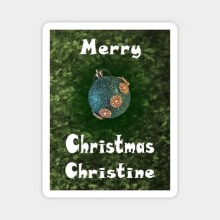 Merry Christmas Christine - Green Glitter Ball Ornament with Beaded Flowers :) Magnet