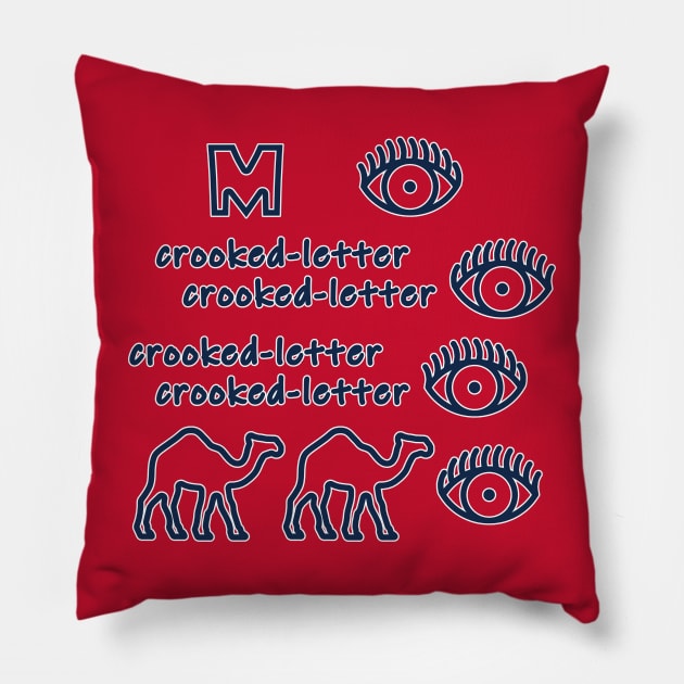 M-I-S-S-I-S-S-I-P-P-I: Ole Miss edition #3 Pillow by GeePublic