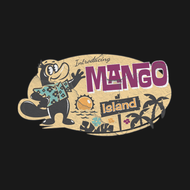 Disover Vintage Mango Island! - Aplatypuss - T-Shirt