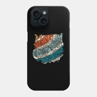 Mayhem Phone Case