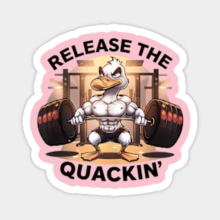 Release The Quackin Magnet