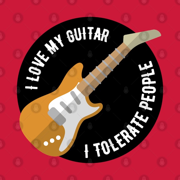 Tolerate People- Guitarist by Mey Designs