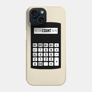 management art - You can count on me Phone Case