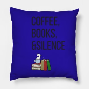 Coffee and books=happiness Pillow