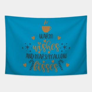 Warm wishes and marshmallow kisses Tapestry