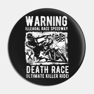 Death race Pin