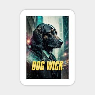 Dog Wick #3 with text Magnet