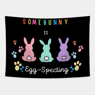 Some Bunny Is Eggspecting Tapestry