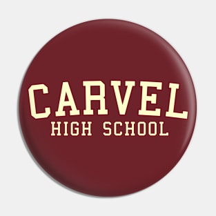 Carvel High School Pin