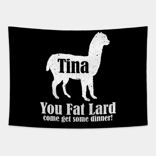 Tina You Fat Lard Tapestry by The Sarah Gibs