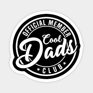 Member Cool Dads Club Dad Father'S Day Magnet