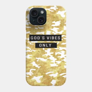 God's Vibes Only Modern Golden Camouflage Phone Case