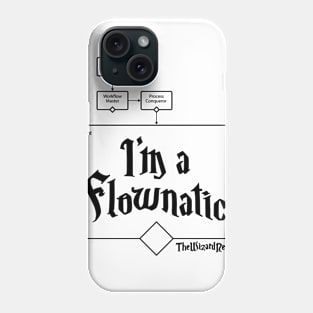 I'm a Flownatic - black text Phone Case