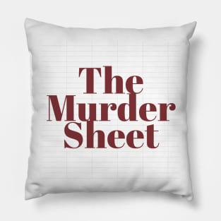 The Murder Sheet Pillow