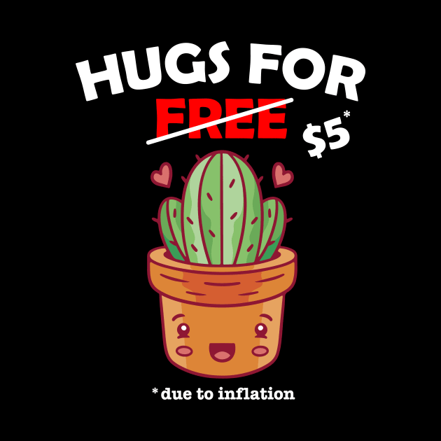 Cute cactus valentine costume Hugs For Free due to inflation by star trek fanart and more