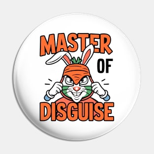 Master of disguise Pin