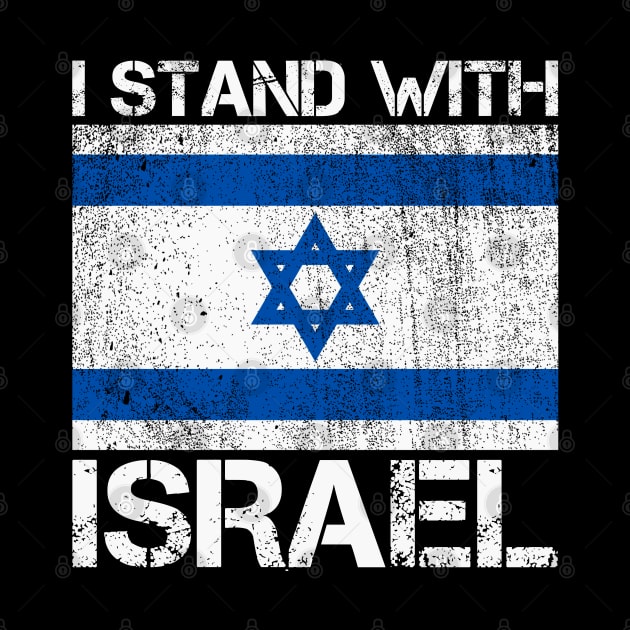 I Stand with Israel Flag - Israel strong by Danemilin