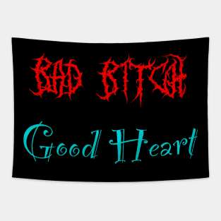 Bad bitch good heart Tapestry