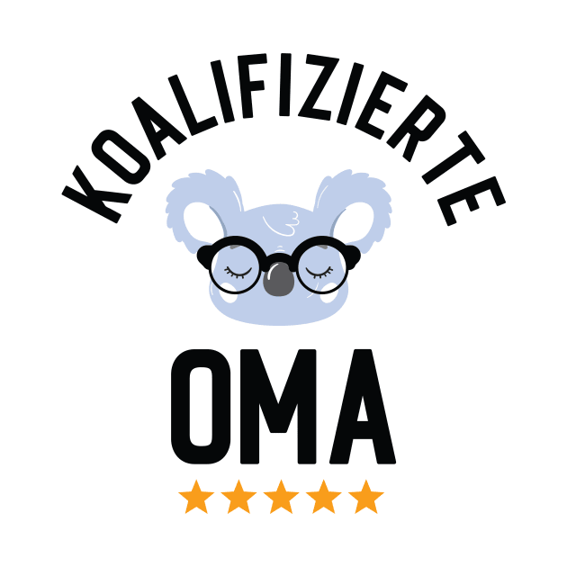 Koalifizierte Oma Lustiges Geschenk by BetterManufaktur