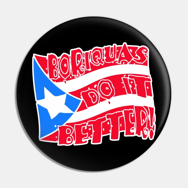 Boricuas do it better Pin by TyteKnitz_Tees