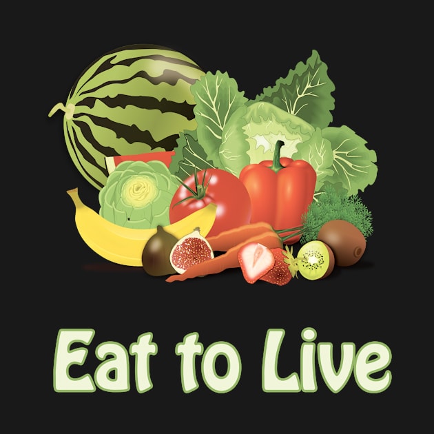 Eat to Live by MonkeyLogick