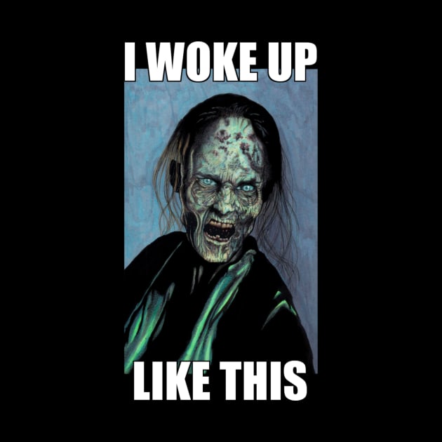 zombie I woke up like this by eddieprice